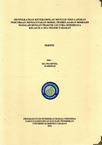 Meningkatkan Keterampilan Menulis Teks Laporan Percobaan Menggunakan Model Pembelajaran Berbasis Masalah Dengan Praktik Uji Coba Sederhana Kelas IX-A MTs Negeri Tarakan