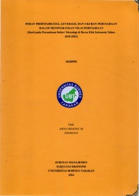Peran Profitabilitas, Leverage, Dan Ukuran Perusahaan Dalam Meningkatkan Nilai Perusahaan  (Studi Pada Perusahaan Sektor Teknologi Di Bursa Efek Indonesia Tahun 2018-2022)
