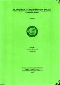 Uji Dosis Pupuk NPK Dan Panjang Stek Terhadap Pertumbuhan Dan Pembungaan Bunga Bugenvil (Bougainville mirabilis)