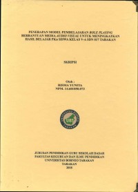 Penerapan Model Pembelajaran Role Playing Berbantuan Media Audio Visual Untuk Meningkatkan Hasil Belajar PKn Siswa Kelas V-A SDN 017 Tarakan