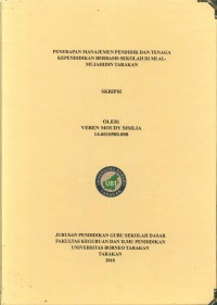 Penerapan Manajemen Pendidik Dan Tenaga Kependidikan Berbasis Sekolah Di MI Almujahidin Tarakan