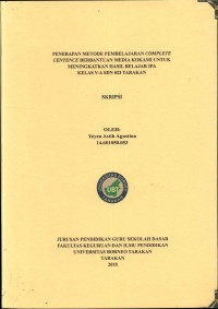 Penerapan Metode Pembelajaran Complete Centence Berbantuan Media Kokami Untuk Meningkatkan Hasil Belajar IPA Kelas V-A SDN 023 Tarakan