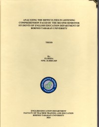 Analyzing The Difficulties In Listening Comprehension Faced By The Second Semester Students Of English Education Department Of Borneo Tarakan University
