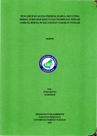 Pengaruh Kualitas Produk, Harga, Dan Citra Merek Terhadap Keputusan Pembelian Minyak Goreng Bimoli Di Kecamatan Tarakan Tengah
