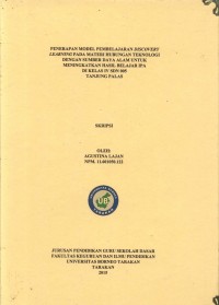 Penerapan Model Pembelajaran Discovery Learning Pada Materi Hubungan Teknologi Dengan Sumber Daya Alam Untuk Meningkatkan Hasil Belajar IPA Di Kelas IV SDN 005 Tanjung Palas