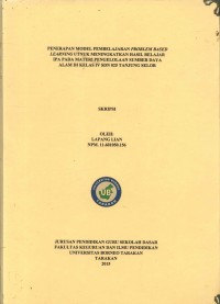 Penerapan Model Pembelajaran Problem Based Learning Untuk Meningkatkan Hasil Belajar IPA Pada Materi Pengelolaan Sumber Daya Alam Di Kelas IV SDN 025 Tanjung Selor