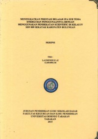 Meningkatkan Prestasi Belajar IPA Sub Tema Energi Dan Penggunaannya Dengan Menggunakan Pendekatan Scientific Di Kelas IV SDN 009 Sekatak Kabupaten Bulungan