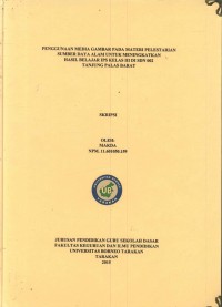 Penggunaan Media Gambar Pada Materi Pelestarian Sumber Daya Alam Untuk Meningkatkan Hasil Belajar IPA Kelas III Di SDN 002 Tanjung Palas Barat