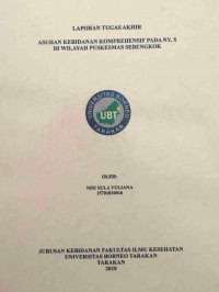 Asuhan Kebidanan Komprehensif Pada Ny. S Di Wilayah Puskesmas Sebengkok Tarakan