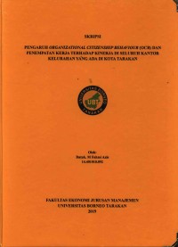 Pengaruh Organizational Citizenship Behaviour (OCB) Dan Penempatan Kerja Terhadap Kinerja Di Seluruh Kantor Kelurahan Yang Ada Di Kota Tarakan.