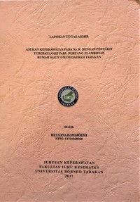 Asuhan Keperawatan Pada Ny. R Dengan Penyakit Tuberkulosis Paru Di Ruang Flamboyan Rumah Sakit Umum Daerah Tarakan