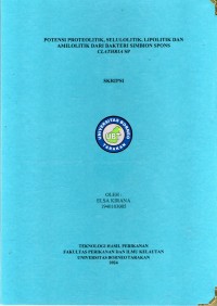 Potensi Proteolitik, Selulolitik, Lipolitik Dan Amilolitik Dari Bakteri Simbion Spons Clathria sp.