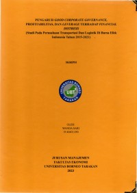 Pengaruh Good Corporate Governance, Profitabilitas, Dan Leverage Terhadap Financial Distress (Studi Pada Perusahaan Transportasi Dan Logistik Di Bursa Efek Indonesia Tahun 2015-2021)