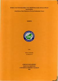 Pemicu Dan Penghambat Niat Berwirausaha Di Kalangan Mahasiswa (Studi Kasus Pada Mahasiswa Provinsi Kalimantan Utara)