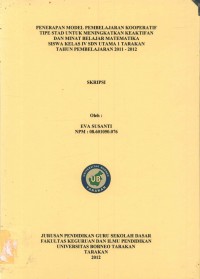 Penerapan Model Pembelajaran Kooperatif Tipe STAD Untuk Meningkatkan Keaktifan Dan Minat Belajar Matematika Siswa Kelas IV SDN Utama 1 Tarakan Tahun Pembelajaran 2011-2012