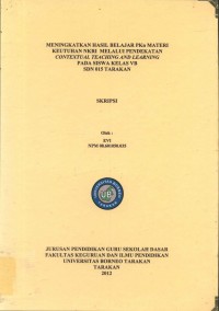 Meningkatkan Hasil Belajar PKn Materi Keutuhan NKRI Melalui Pendekatan Contextual Teaching And Learning Pada Siswa Kelas VB SDN 015 Tarakan