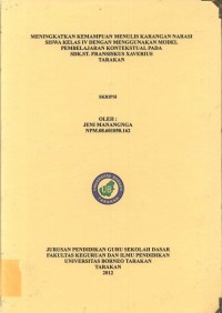 Meningkatkan Kemampuan Menulis Karangan Narasi Siswa Kelas IV Dengan Menggunakan Model Pembelajaran Kontekstual Pada SDK ST. Fransiskus Xaverius Tarakan