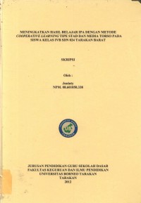 Meningkatkan Hasil Belajar IPA Dengan Metode Cooperative Learning Tipe STAD Dan Media Torso Pada Siswa Kelas IVB SDN 024 Tarakan Barat