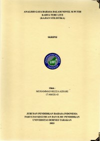 Analisis Gaya Bahasa Dalam Novel Si Putih Karya Tere Liye (Kajian Stilistika)