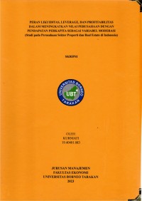 Peran Likuiditas, Leverage, Dan Profitabilitas Dalam Meningkatkan Nilai Perusahaan Dengan Pendapatan Perkapita Sebagai Variabel Moderasi (Studi Pada Perusahaan Sektor Properti Dan Real Estate Di Indonesia)