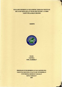 Pengaruh Bimbingan Kelompok Terhadap Motivasi Belajar Siswa Kelas VIII Di SMP Negeri 1 Lumbis Tahun Pelajaran 2022/2023