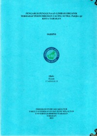Pengaruh Penggunaan Limbah Organik Terhadap Pertumbuhan Cacing Sutra (Tubifex sp) Kota Tarakan
