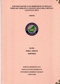 Faktor-Faktor Yang Berhubungan Dengan Perilaku Merawat Anggota Keluarga Dengan Gangguan Jiwa