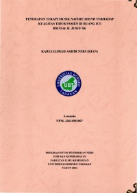 Penerapan Terapi Musik Nature Sound Terhadap Kualitas Tidur Pasien Di Ruang ICU RSUD Dr. H. Jusuf SK