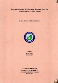 Penerapan Kombinasi RND Dan Senam Kegel Pada Pasien Post Partum Dengan Nyeri Luka Perineum