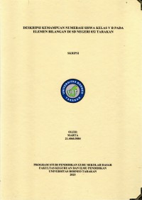 DESKRIPSI KEMAMPUAN NUMERASI SISWA KELAS V B PADA ELEMEN BILANGAN DI SD NEGERI 032 TARAKAN