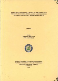 Meningkatkan Hasil Belajar PKn Materi Globalisasi Menggunakan Model Pembelajaran Sains Teknologi Masyarakat Di Kelas IV SDN 006 Tanjung Palas