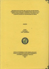 Meningkatkan Hasil Belajar PKn Materi Sistem Pemerintah Desa Dan Pemerintahan Kecamatan Menggunakan Model Contextual Teaching And Learning Di Kelas IV SDN 009 Sesayap Hilir