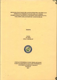 Meningkatkan Hasil Belajar Matematika Materi Luas Persegi Dan Persegi Panjang Melalui Model Pembelajaran Contextual Teaching And Learning (CTL) Pada Siswa Kelas III SDN 001 Tanjung Selor