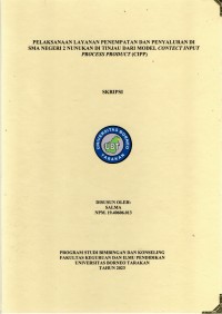 Pelaksanaan Layanan Penempatan Dan Penyaluran Di SMA Negeri 2 Nunukan Di Tinjau Dari Model Context Input Process Product (CIPP)