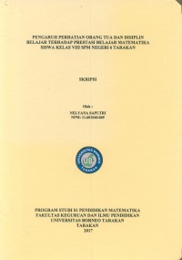 Pengaruh Perhatian Orang Tua Dan Disiplin Belajar Terhadap Prestasi Belajar Matematika Siswa Kelas VIII SMP Negeri 6 Tarakan