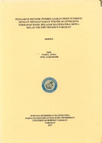 Pengaruh Metode Pembelajaran Peer Tutoring Dengan Menggunakan Teknik Scaffolding Terhadap Hasil Belajar Matematika Siswa VIII SMP Negeri 8 Tarakan
