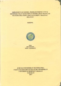 Implementasi Model Problem Posing Untuk Meningkatkan Kemampuan Pemecahan Masalah Matematika Siswa Kelas IX SMPN 1 Malinau Selatan