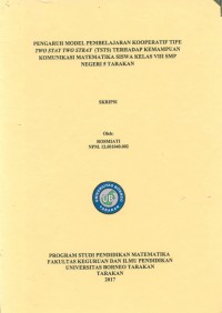 Pengaruh Model Pembelajaran Kooperatif Tipe Two Stay Two Stray (TSTS) Terhadap Kemampuan Komunikasi Matematika Siswa Kelas VIII SMP Negeri 5 Tarakan