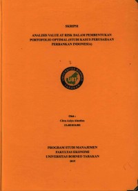 Analisis Value At Risk Dalam Pembentukan Portofolio Optimal (Studi Kasus Perusahaan Perbankan Indonesia)