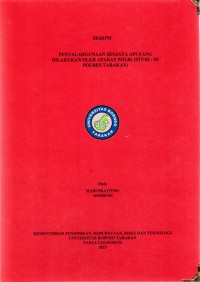 Penyalahgunaan Senjata Api Yang Dilakukan Oleh Aparat POLRI (Studi: Di Polres Tarakan)