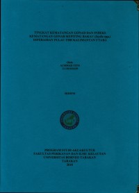 Tingkat Kematangan Gonad Dan Indeks Kematangan Gonad Kepiting Bakau (Scylla Spp.) Di Perairan Pulau Tibi Kalimantan Utara