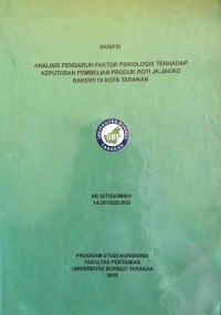 Analisis Pengaruh Faktor Psikologis Terhadap Keputusan Pembelian Produk Roti Jk. Jacko Bakery Di Kota Tarakan