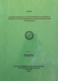 Analisis Peran Penyuluh Pertanian (Studi Kasus Di Kelompok Tani Sinar Mandiri Kelurahan Kampung Enam Kota Tarakan)