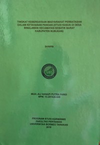 Tingkat Keberdayaan Masyarakat Perbatasan Dalam Ketahanan Pangan (Studi Kasus Di Desa Binalawan Kecamatan Sebatik Barat Kabupaten Nunukan)