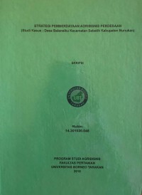 Strategi Pemberdayaan Agribisnis Perdesaan (Studi Kasus: Desa Balansiku Kecamatan Sebatik Kabupaten Nunukan)