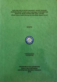 Analisis Kelayakan Finansial Usaha Sarang Burung Walet (Collocalia fuciphaga) Di Kecamatan Sesayap Hilir Kabupaten Tana Tidung (Studi Kasus Usaha Sarang Burung Walet Bapak Imran)