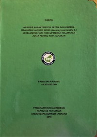 Analisis Karakteristik Petani Dan Kinerja Usahatani Jagung Manis (Zea mays saccaratha L.) Di Kelompok Tani Kuncup Mekar Kelurahan Juata Kerikil Kota Tarakan