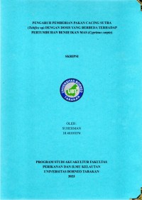 Pengaruh Pemberian Pakan Cacing Sutra (Tubifex sp) Dengan Dosis Yang Berbeda Terhadap Pertumbuhan Benih Ikan Mas (Cyprinus carpio)