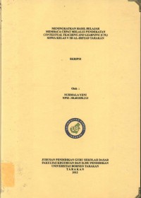 Meningkatkan Hasil Belajar Membaca Cepat Melalui Pendekatan Contextual Teaching And Learning (CTL) Siswa Kelas V SD Al-Irsyad Tarakan