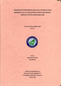 Penerapan Fisioterafi Dada Dalam Mengatasi Bersihan Jalan Nafas Pada Pasien Pneumonia Dengan Ventilator Mekanik